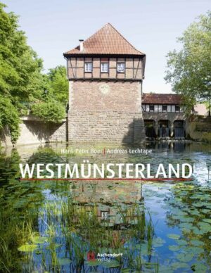 Das Westmünsterland - eine aufgeschlossene