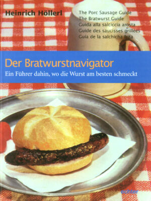 Der Bratwurstnavigator - Teil des Buches "Die Bratwurst ist eine Fränkin", und auch separat erhältlich - führt Sie an die Orte, an denen die Würste unserem Verkoster Heinrich Höllerl die größten Gaumenfreuden bereiteten.