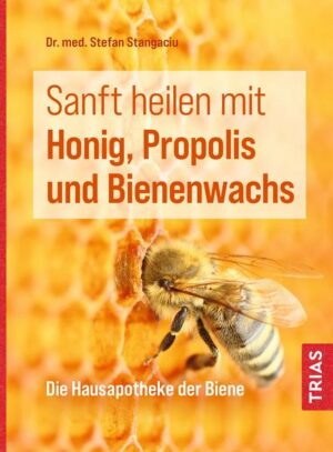 Sanft heilen mit Honig, Propolis und Bienenwachs | Honighäuschen