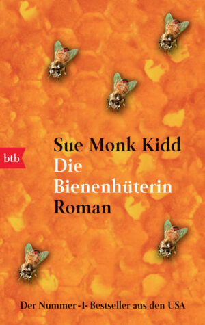 Die Bienenhüterin | Sue Monk Kidd