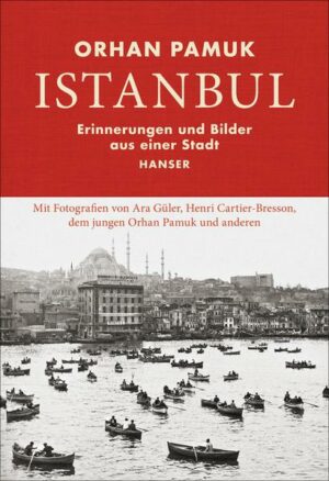 Orhan Pamuk erzählt vom Goldenen Zeitalter einer kosmopolitischen Stadt