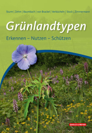 Grünlandtypen: Erkennen - Nutzen - Schützen | Peter Sturm