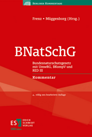 BNatSchG: Bundesnaturschutzgesetz mit UmwRG, BKompV und RED III Kommentar |