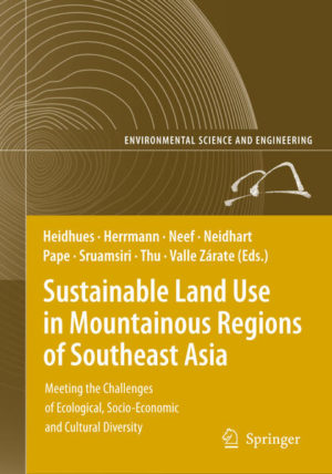 Honighäuschen (Bonn) - This book creates a scientific base for the development and testing of sustainable production and land use systems in ecologically fragile and economically disadvantaged mountainous regions in Southeast Asia