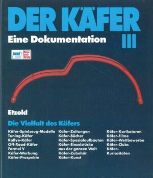Der Käfer III: Die Vielfalt des Käfers // Reprint der 4. Auflage 1992 | Hans-Rüdiger Etzold