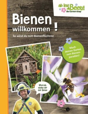Honighäuschen (Bonn) - Mach deinen Garten zum Bienenparadies!  ab ins Beet - Die Garten-Soap!  Bienengärten richtig anlegen und bepflanzen  Die wichtigsten Bienen- und Hummelarten im Porträt Bienen sind unverzichtbar für unser Ökosystem  aber ihre natürlichen Lebensräume schrumpfen immer mehr. Mach deinen Garten also zum Bienen-Hotspot und unterstütze die emsigen Bestäuber bei ihrer wichtigen Arbeit. Ob bienenfreundliche Gartengestaltung, Insektenhotel oder die besten Bienenpflanzen: Dieses Buch zeigt dir, wies geht. Ab ins Beet!-Gartenprofi Claus Scholz unterstützt dich bei deinem Projekt mit seinen besten Tipps und Tricks. So verwandelst du deinen Garten in ein Schlaraffenland für Bienen, in dem es rich tig summt und brummt. Also krempel die Ärmel hoch und ab ins Beet!
