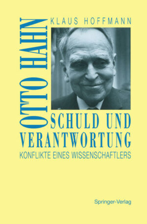 Honighäuschen (Bonn) - Wer war Otto Hahn? Nicht sein wissenschaftliches Werk steht im Vordergrund dieser Biographie, sondern der Mensch und Wissenschaftler, der die Verantwortung für seine Forschungsergebnisse bewußt übernimmt.