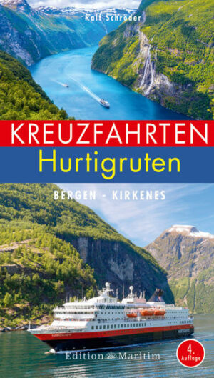 Eine Kreuzfahrt auf der Hurtigruten: Mit dem Postschiff in den hohen Norden Vorbei an malerischen Fjorden