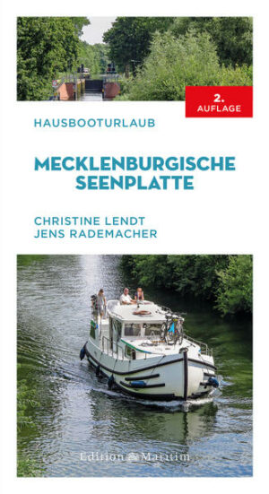 Von der Müritz bis zum Schweriner See: mit dem Hausboot unterwegs auf einigen der schönsten Wasserwege Deutschlands Ein Urlaub auf dem Hausboot ist ideal