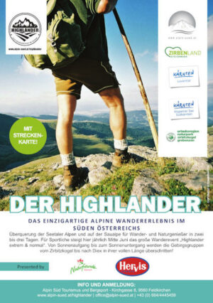 Der Highlander ist ein neuer alpiner Weitwanderweg vom Zirbitzkogel in den Seetaler Alpen nach Süden bis zum Klippitztörl und weiter über die Saualpe nach Diex