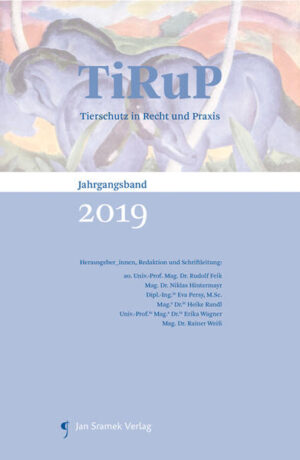 TiRuP - Tierschutz in Recht und Praxis: Jahrgangsband 2019 |