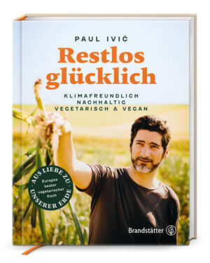 Paul Ivic zeigt uns das wahre Potential der Gemüseküche