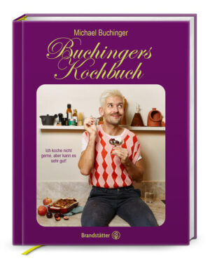 Cook it like Michi: das herrlich unperfekte Kochbuch