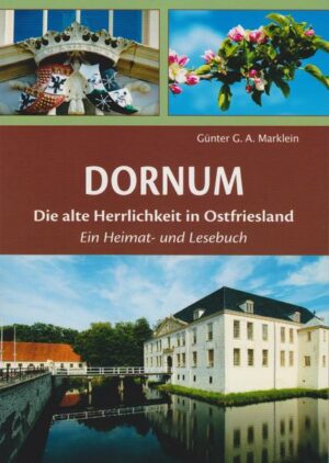 Vor knapp 50 Jahren erschien das einzige und umfassende Werk über die Gemeinde Dornum