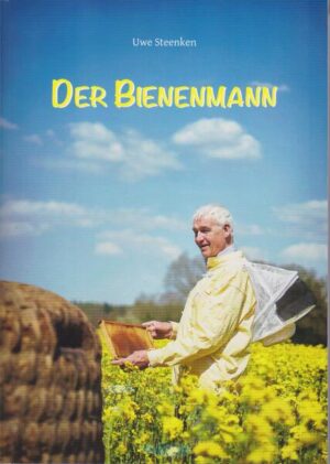 Der Bienenmann | Uwe Steenken