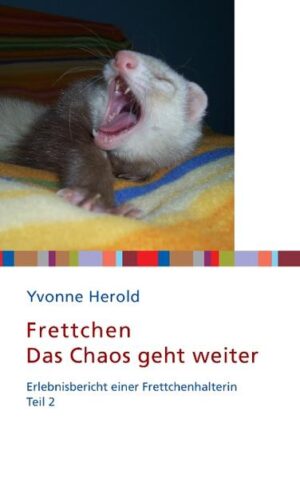 Honighäuschen (Bonn) - Auch im zweiten Teil ihres Buches gibt Yvonne Herold wieder einen Einblick in das Leben mit Frettchen. Lustige und traurige Ereignisse mit den kleinen Monstern werden ebenso beschrieben wie die Handaufzucht von zwei wilden Verwandten von Mustela putorius furo.