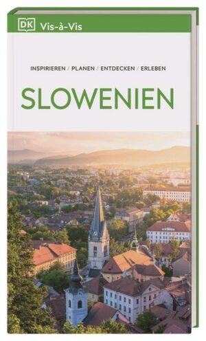 Auf nach Slowenien  hier und jetzt beginnt Ihre Reise! Durch das historische Zentrum Ljubljanas schlendern