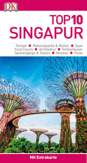 Alles für Ihre Reise auf einen Blick: Der handliche Top-10-Reiseführer stellt Ihnen die Highlights von Singapur übersichtlich und kompakt in Form von Top-10-Listen vor: Von den Highlights über Themenlisten