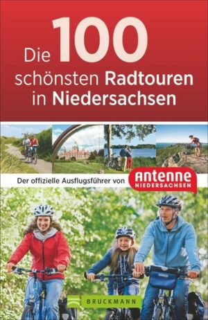 Entdecken Sie Niedersachsen mit dem Rad! Vom Wattenmeer bis zu den Harzgipfeln