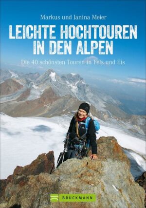 40 leichte und aussichtsreiche Touren über die Alpen. Detaillierte Tourenbeschreibungen und umfangreiche Tourenkarten führen Sie über die leichten Hochtouren. Gletscher