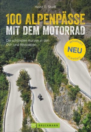 Da wird die Tourenplanung zum Kinderspiel! Der passionierte Motorradfahrer Heinz E. Studt präsentiert die 100 schönsten Pässe der Alpen