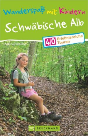 Kinder zum Wandern bewegen? Nichts leichter als das