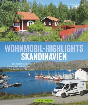 Skandinavien ist die Urlaubsregion für Reisemobilisten