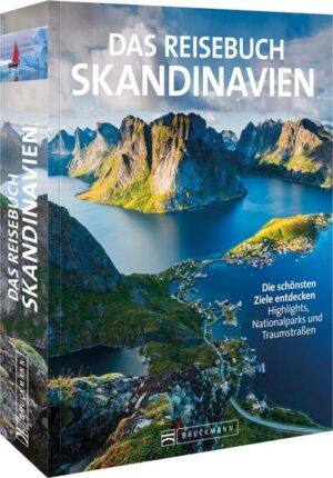 Die besten Reiseziele für Skandinavien-Entdecker zwischen Nordkap und Kopenhagen in einem Buch. Ein Bildband über Norwegen