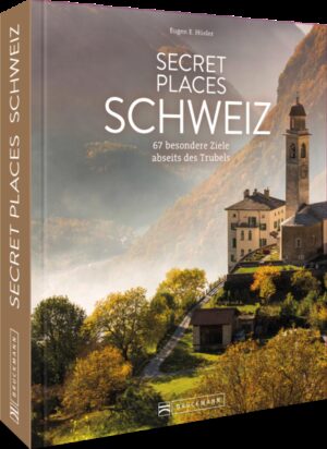 Unentdeckte Ziele der Schweiz Entdecken Sie die Hidden Secrets der Schweiz! Wollen Sie Ihren Schweizurlaub ohne Touristenmassen genießen? Dann ist dieser Reiseführer genau richtig! Verborgene Plätze