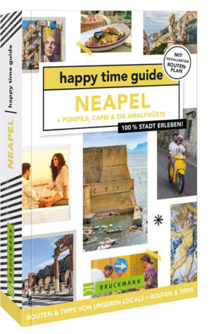 Auf nach Neapel!Neapel erleben mit den besten Tipps der Locals. Der happy time guide nimmt dich mit auf sechs unterschiedliche Spaziergänge