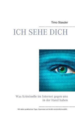Honighäuschen (Bonn) - Internet-Kriminalität ist eine der größten Gefahren des 21. Jahrhunderts. Jeden Tag werden wir ausspioniert, manchmal werden wir sogar manipuliert, ohne es zu merken. Die Täter bleiben dabei fast immer anonym. Die Gefahren für jeden Einzelnen, aber auch für Wirtschaftsunternehmen und unsere gesamte Infrastruktur, sind dabei riesig. Timo Stauder nimmt uns in seinem Buch mit in die Welt der Internet-Kriminalität. Er gibt Einblick in die Denkweise eines Hackers und zeigt uns, wo Gefahren auf uns lauern. Angereichert mit praktischen Tipps, wie wir uns im Alltag schützen können, gelingt ihm eine unverzichtbare Lektüre für alle, die sich im digitalen Informationszeitalter sicher bewegen wollen.