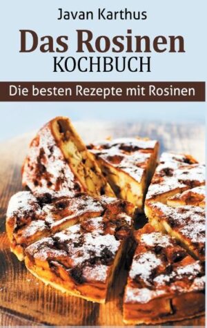 Sie sind gute Lieferanten von Ballaststoffen und vor allem bei Kindern beliebte Backzutat: die Rosinen