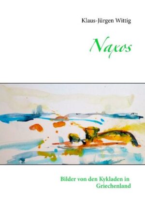 Die Kykladeninsel Naxos in der Ägäis in Griechenland wird malerisch dargestellt. Expressionistische Bildeindrücke entsehen aus einer Symbiose aus Licht