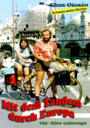In den Jahren 1976 bis 1981 unternahmen wir eine Reise mit dem Tandem - vier Jahre lang. Insgesamt mit Bus