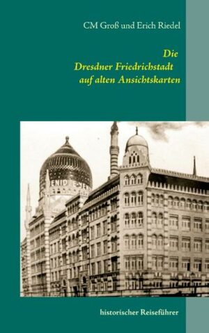 Friedrichstadt  ein vergessener Dresdner Stadtteil Die Stadt Dresden besteht bereits über 800 Jahre. Aber auch die Friedrichstadt ist in der Ersterwähnungsurkunde von Dresden