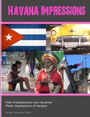 Foto-Impressionen aus Havanna - Photo impressions of Havana deutsch/englisch "Havana Impressions" Der Bildband rund ums Thema Reise und Touristik ist erhältlich im Online-Buchshop Honighäuschen.