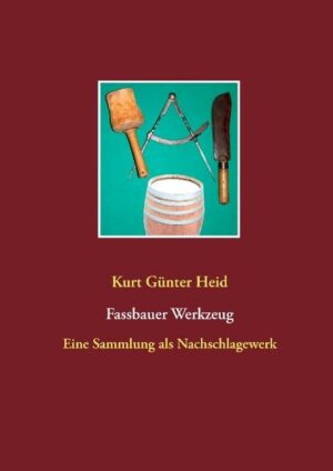 Honighäuschen (Bonn) - In diesem Buch ist meine Sammlung der alten Fassmacherwerkzeuge dargestellt in Wort und Bild. Als Sammler von Werkzeugen der Holzwerker will ich interessierten Sammlern und denen, die es noch werden wollen, eine Informationsquelle in die Hände geben.