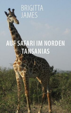 Serengeti und Ngorongoro Krater: klangvolle Namen