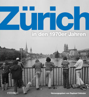 Über 300 historische Bilder aus den 12 goldenen Stadtkreisen. Die 1970er Jahre in Zürich: Die Stadt wird gründlich umgestaltet. Es wird in die Höhe gebaut