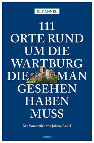 Ein Kreis um die Wartburg Ziemlich in der Mitte Deutschlands thront die Wartburg: UNESCO-Weltkulturerbe