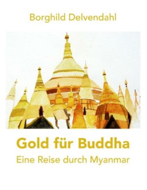 Gold für Buddha ist das dritte Buch von Borghild Delvendahl über ein ganz besonderes Land: Myanmar. Schon früh war die Autorin von fremden Kulturen fasziniert. Während des Kunststudiums besuchte Borghild Delvendahl zunächst europäische Länder