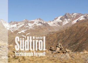 Erleben Sie die faszinierende Bergwelt Südtirols. Schöne Landschaften
