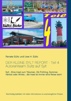 DER KLEINE SYLT REPORT - Teil 4 - SYLT - Eine Insel zum Träumen. Ob Frühling