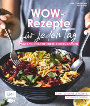 - Endlich: Die neue Alltagsküche ist da - einfach und clever kochen mit Wow-Effekt - Satt und glücklich mit wenig Aufwand dank Vorrats-Helden, Ofenwunder und One-Pot-Gerichten - Über 100 geniale Rezepte für Snacks, Hauptgerichte, Suppen, Salate und Süßes