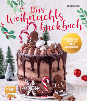 - Über 150.000 Social-Media Fans - Die neuen weihnachtlichen Lieblingsrezepte der bekannten Backbloggerin von Emma's Lieblingsstücke - Mit kreativen Backrezepten genussvoll durch den Advent: Plätzchen, Kuchen, Cupcakes und Co - klassisch und neu interpret