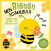 Mein Bienen-Ausmalbuch  Summ, summ, summ  Mit 50 Stickern zum Verzieren | Honighäuschen