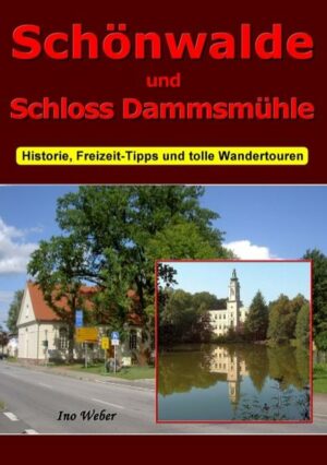 Dieses längst fällige Buch über Schönwalde und seine tolle Umgebung spricht alle Interessen an. Die historischen Fakten kommen nicht zu kurz
