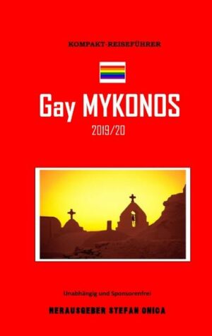 Der GAY MYKONOS GUIDE 2019/20 ist ein spezieller Mykonos-Führer für Gays. Ohne Werbung und Sponsorenfrei. STAND: FEBRUAR 2019. Zahlreiche Farbfotos