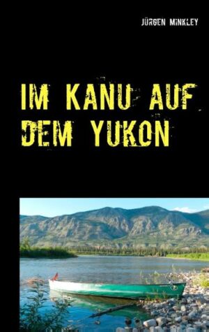 Das erste Abenteuer beginnt im Jahr 2013. Zu zweit starten Jürgen Minkley und sein Freund Thomas Meyer Ihre Reise ins Yukon Territory. Drei Wochen im Kanu von Whitehorse nach Dawson. Eine Reise die viele neue Eindrücke von Land