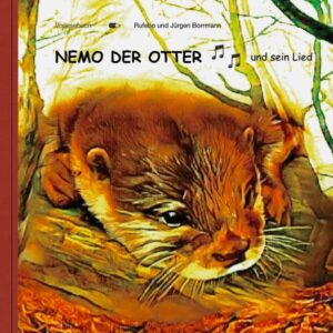 NEMO DER OTTER und sein Lied | Jürgen Borrmann